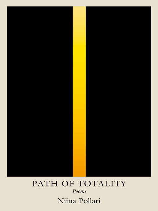 Title details for Path of Totality by Niina Pollari - Available